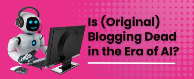 Is Original Blogging Dead in the Era of AI?