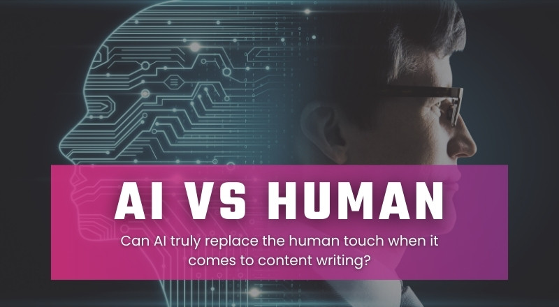 AI VS Human. Can AI truly replace the human touch when it comes to content writing?